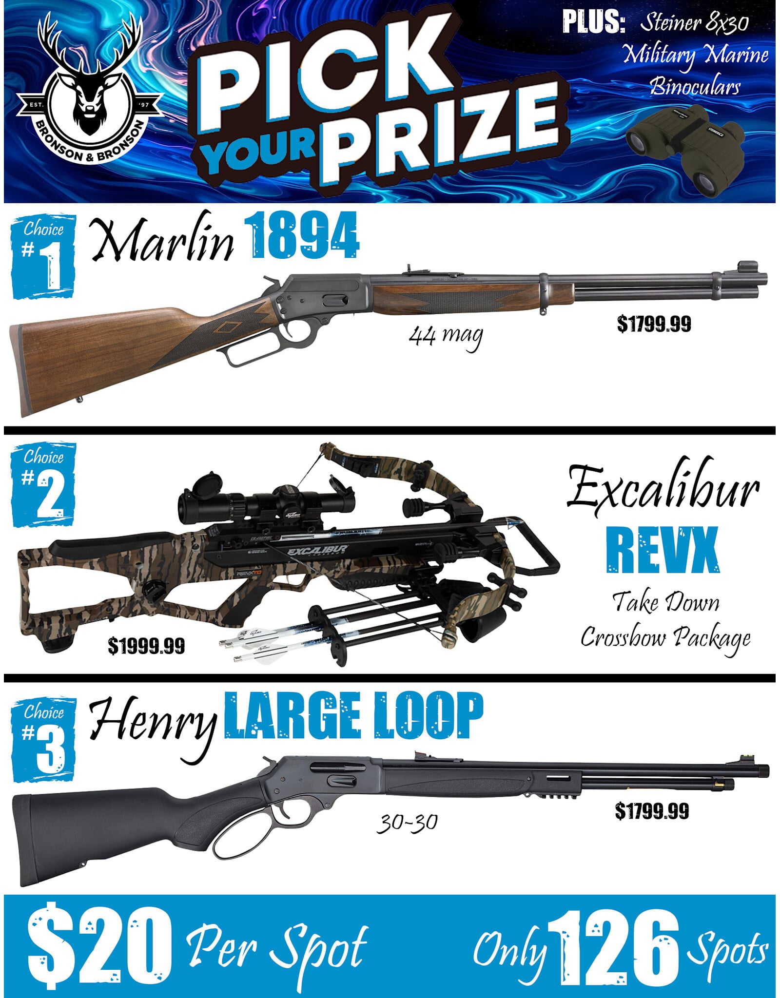 DRAW #1897 (#1-63) - Pick Your Prize - Marlin, Excalibur OR Henry!