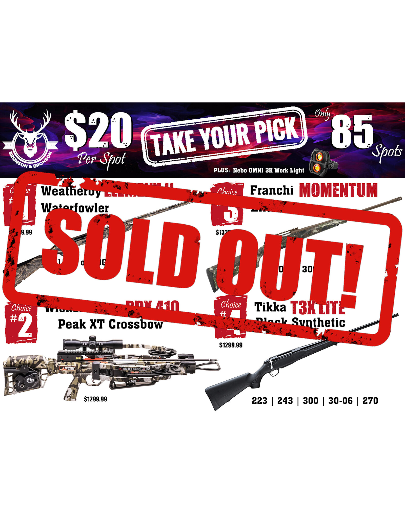 DRAW #1902 - Take Your Pick - Weatherby, Wicked Ridge, Franchi OR Tikka!