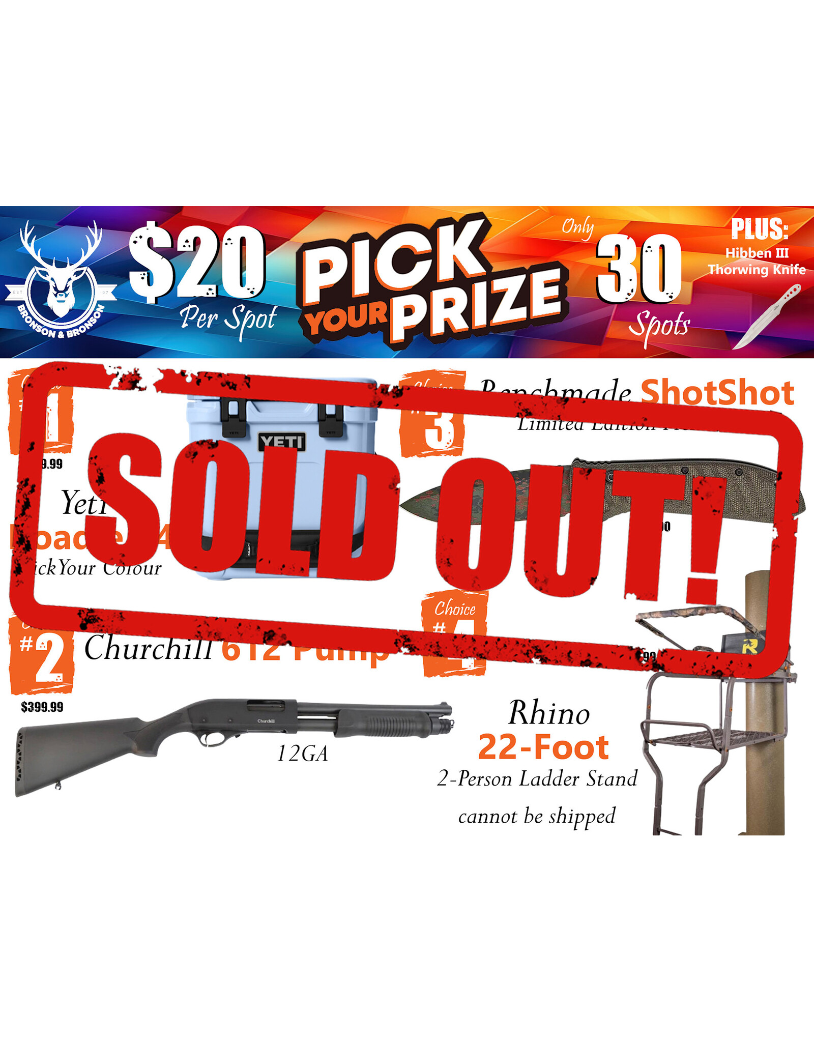 DRAW #1909 - Pick Your Prize - Yeti, Churchill, Benchmade OR Rhino!