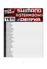 DRAW #1911 - Pick Your Prize - Shimano, Derya, Steambow OR Yeti!