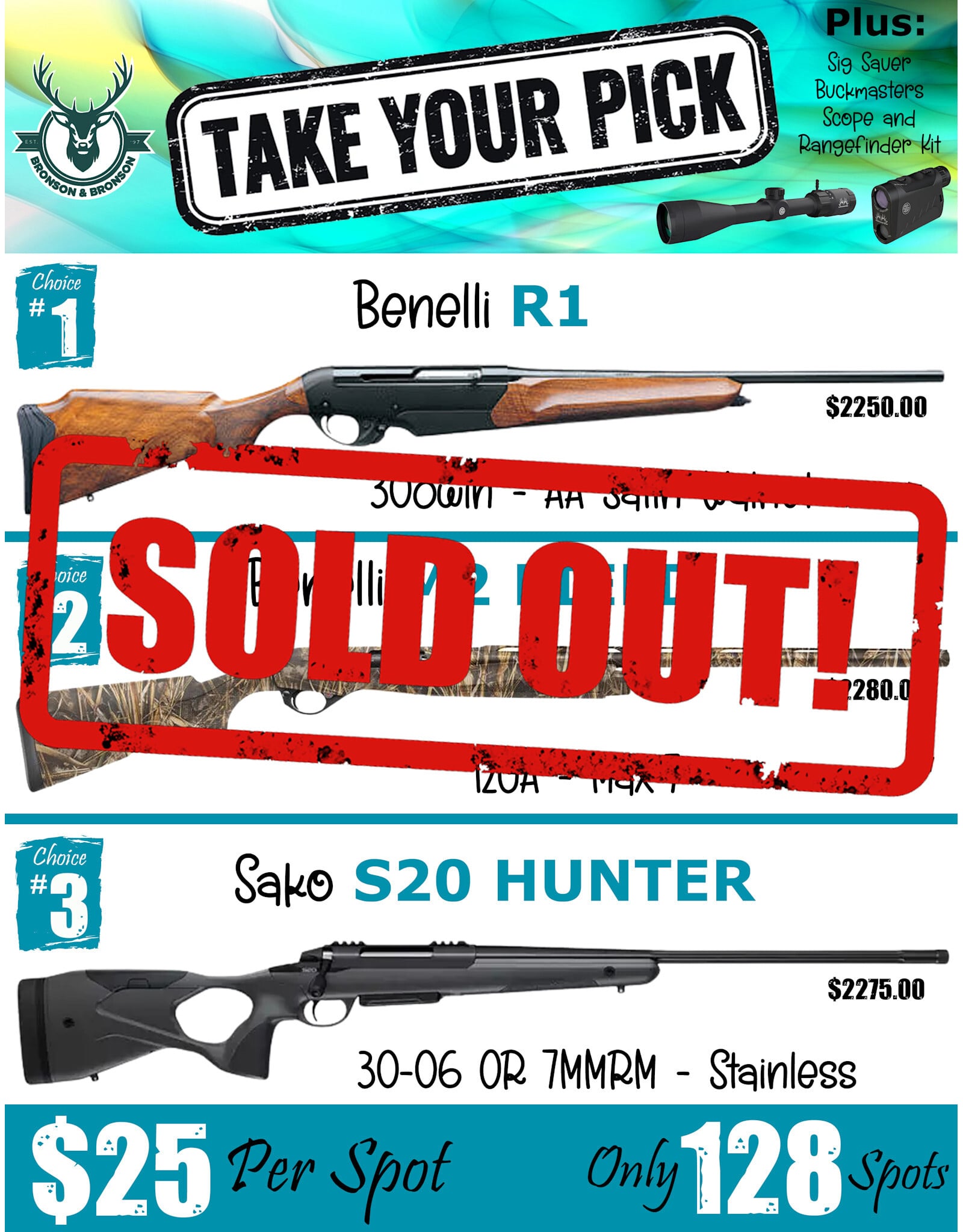 DRAW #1908 - Take Your Pick - Benelli R1, Benelli M2 Field OR Sako!