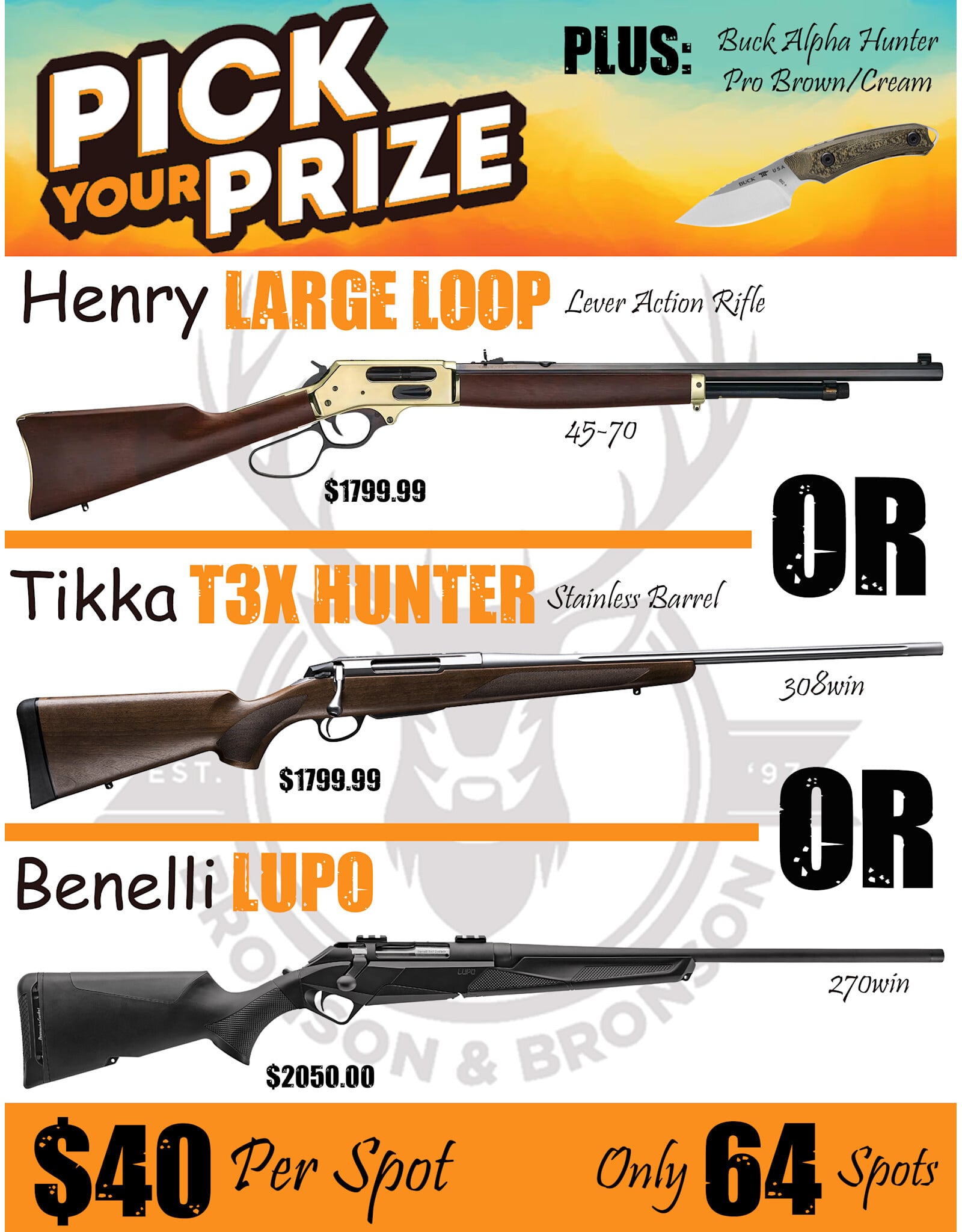 DRAW #1919 - Pick Your Prize - Henry, Tikka OR Benelli!