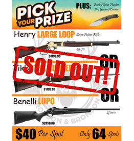 DRAW #1919 - Pick Your Prize - Henry, Tikka OR Benelli!