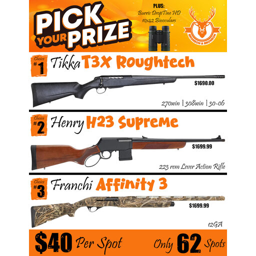 DRAW #1928 - Pick Your Prize - Tikka, Henry OR Franchi!