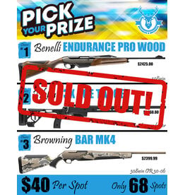 DRAW #1927 - Pick Your Prize - Benelli, Tikka OR Browning!
