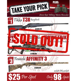 DRAW #1924 - Take Your Pick - Tikka, Excalibur OR Franchi!