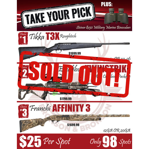 DRAW #1924 - Take Your Pick - Tikka, Excalibur OR Franchi!