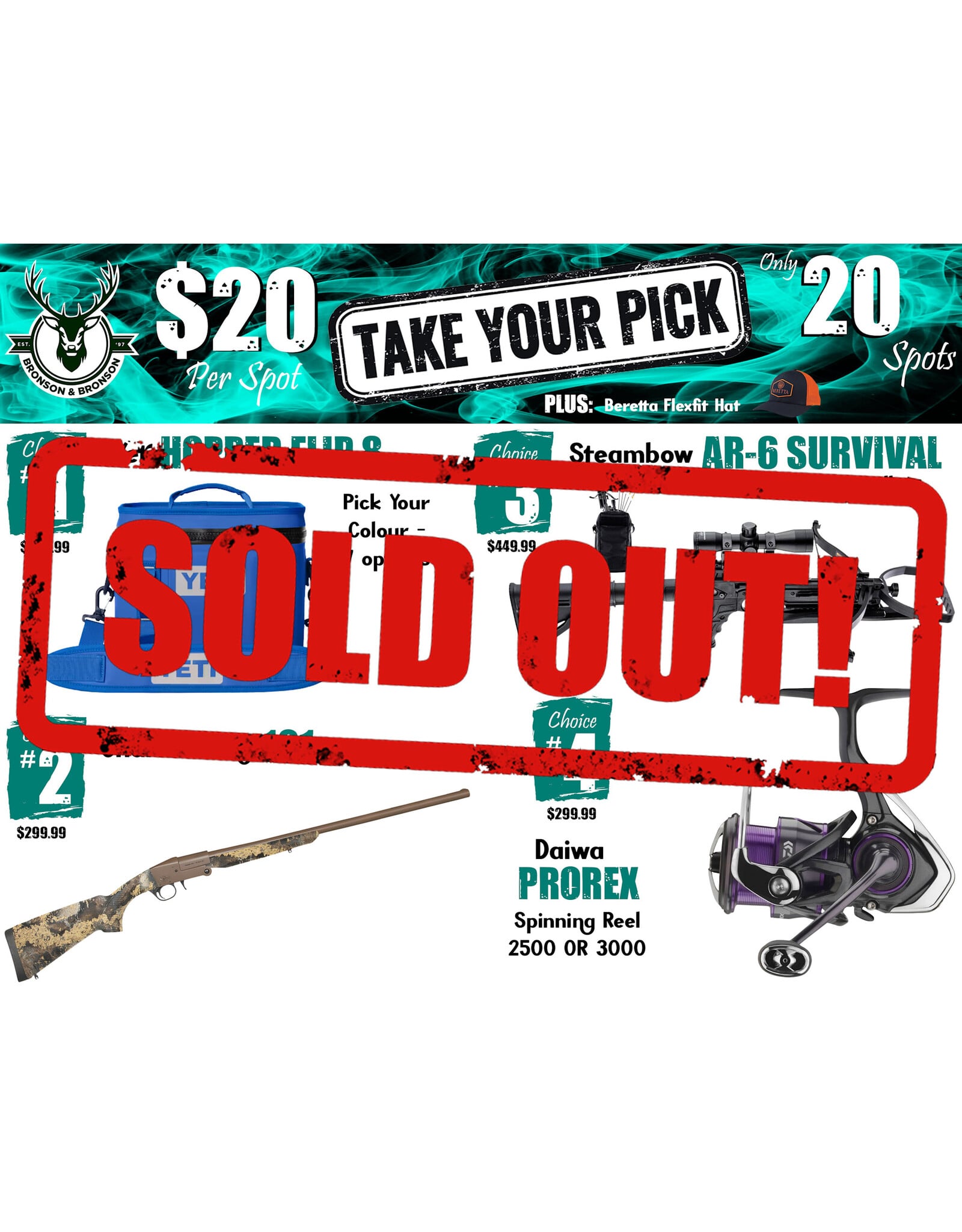 DRAW #1933 - Take Your Pick - Yeti, Charles Daly, Steambow OR Daiwa!