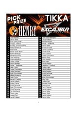 DRAW #1938 - Pick Your Prize - Henry, Excalibur OR Tikka!