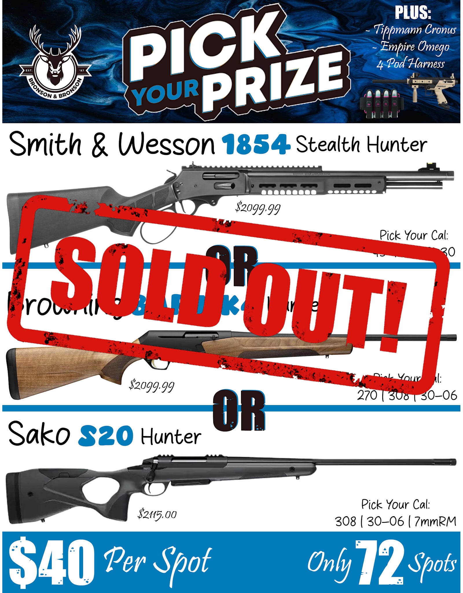 DRAW #1944 - Pick Your Prize - Smith & Wesson, Browning OR Sako!