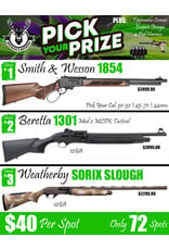 DRAW #1949 - Pick Your Prize - Smith & Wesson, Beretta OR Weatherby!