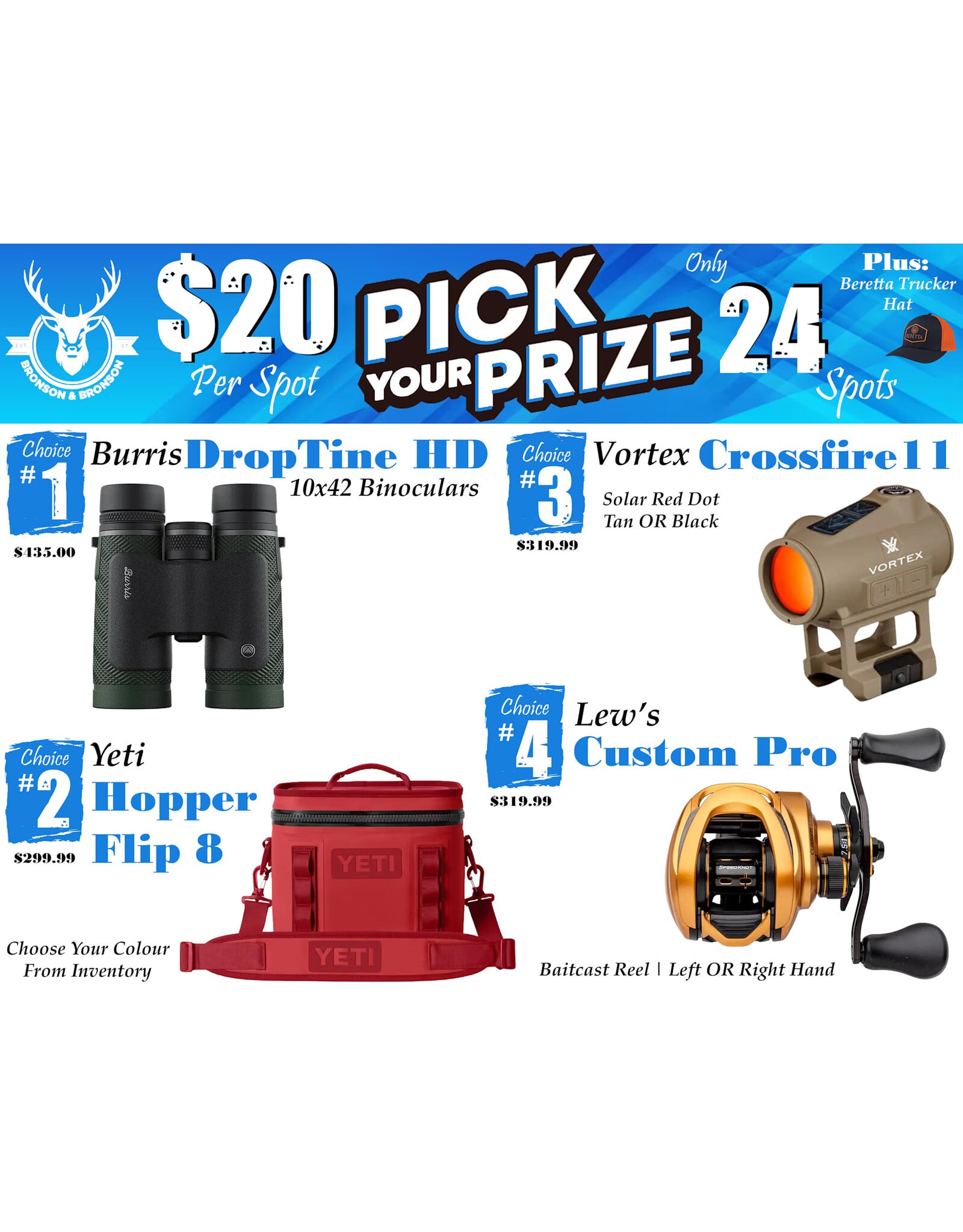 DRAW #1951 - Pick your Prize - Burris, Yeti, Vortex OR Lew's!