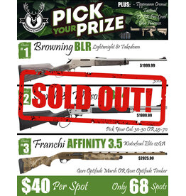 DRAW #1947 - Pick Your Prize - Browning, Smith & Wesson OR Franchi!