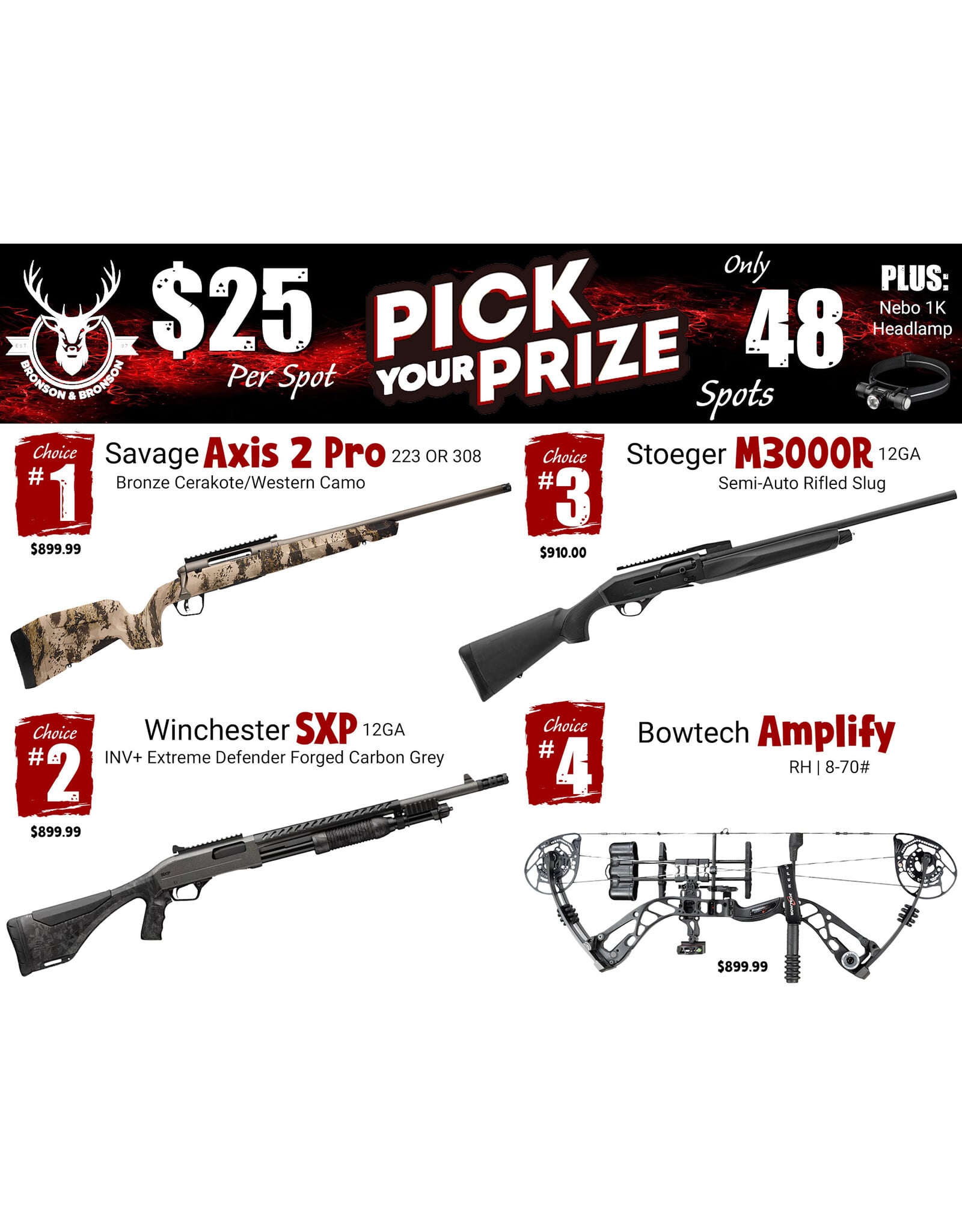 DRAW #1959 - Pick Your Prize - Savage, Winchester, Stoeger OR Bowtech!