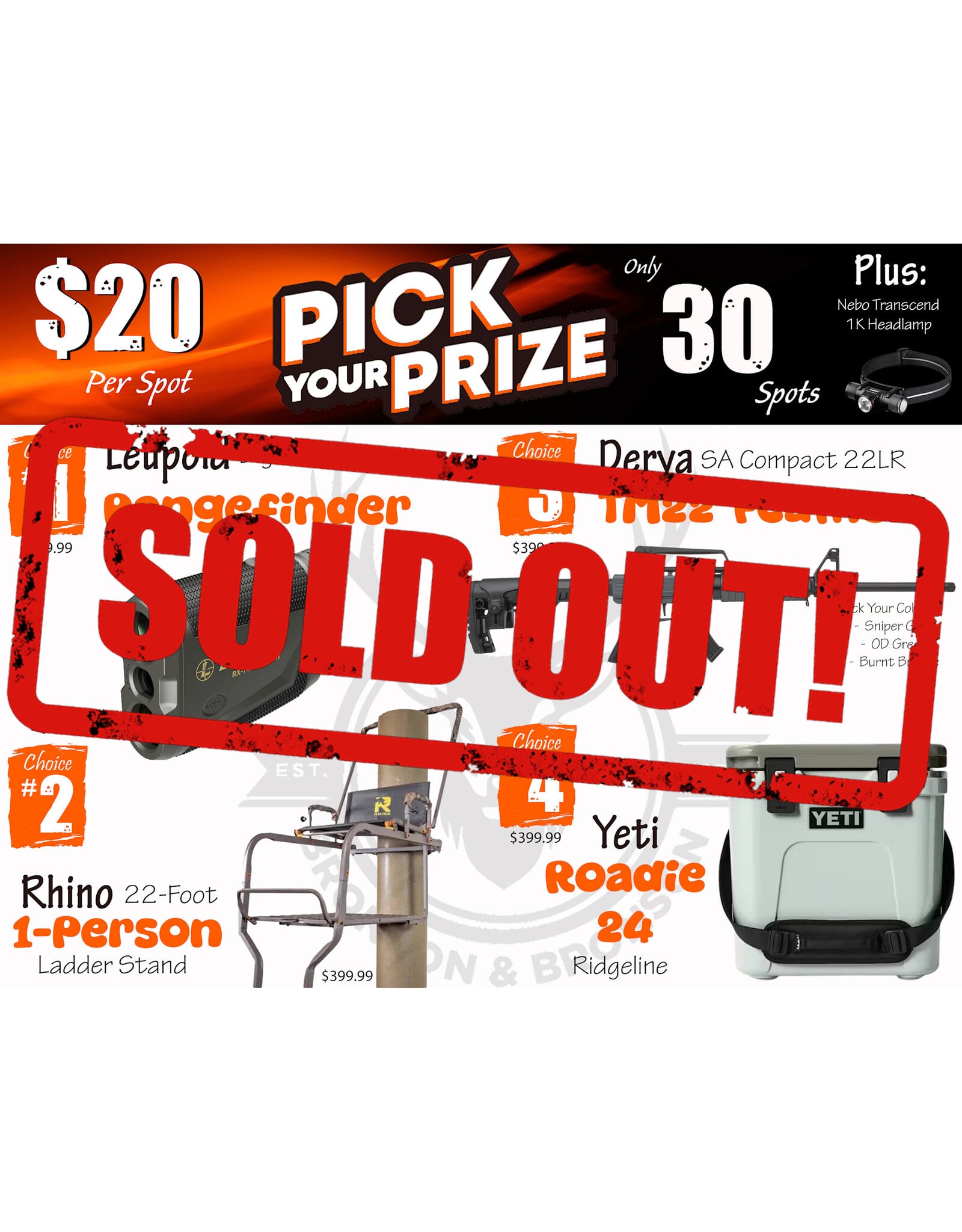 DRAW #1957 - Pick Your Prize - Leupold, Rhino, Derya OR Yeti!