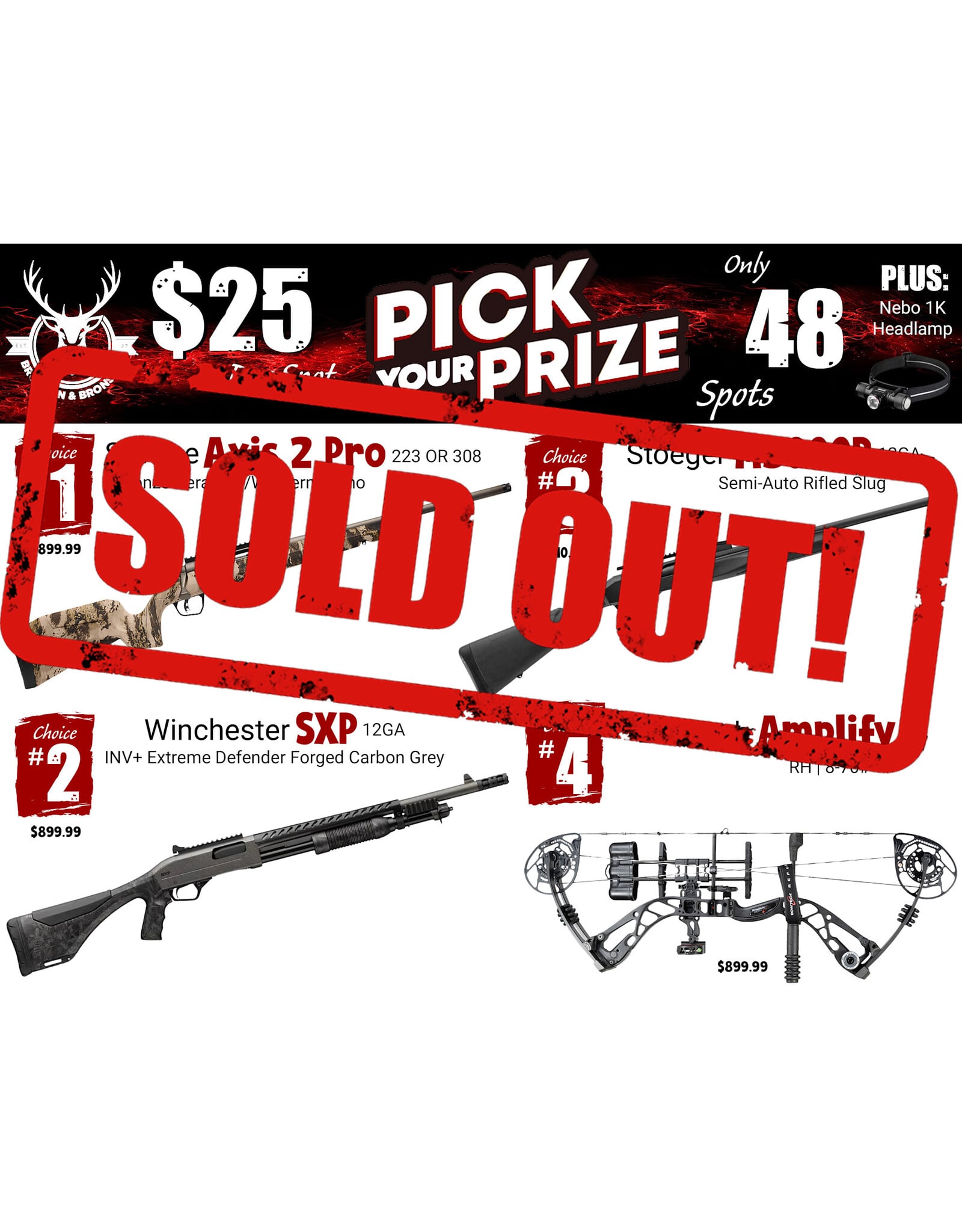 DRAW #1959 - Pick Your Prize - Savage, Winchester, Stoeger OR Bowtech!