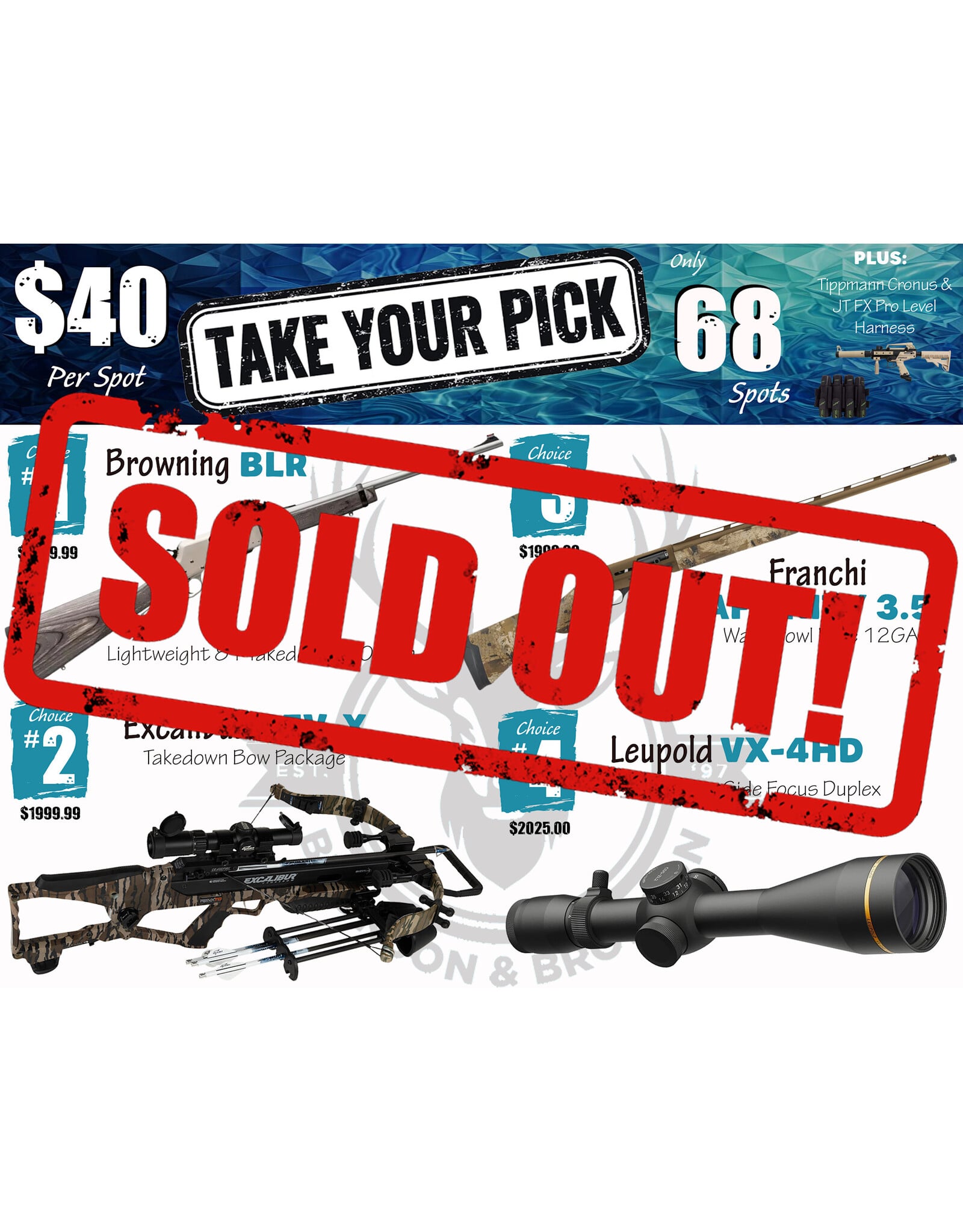 DRAW #1971 - Take Your Pick - Browning, Excalibur, Franchi OR Leupold!