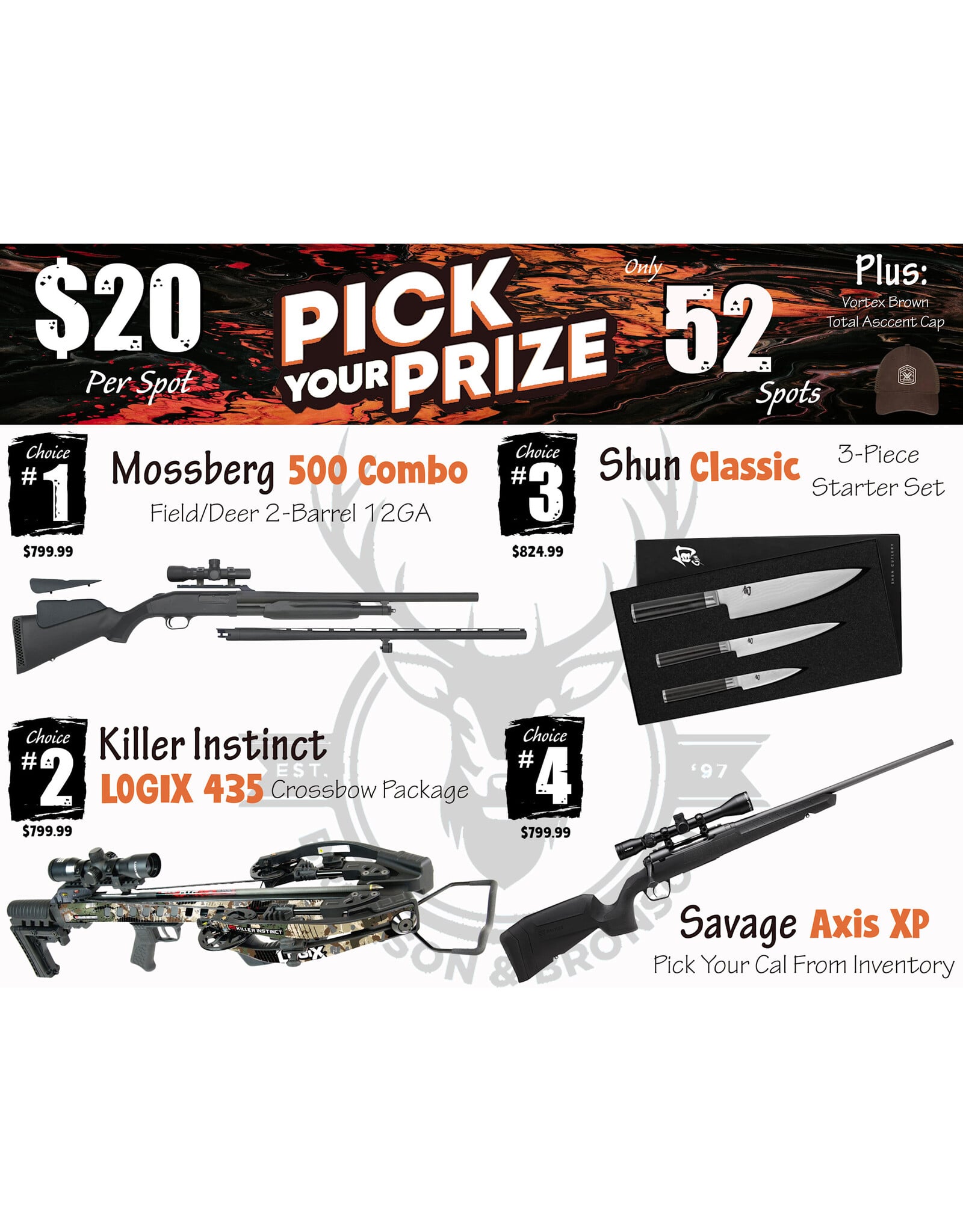 DRAW #1996 - Pick Your Prize - Mossberg, Killer Instinct, Shun OR Savage!