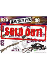 DRAW #2000 - Take Your Pick - Savage, Benelli, Stoeger OR Excalibur!