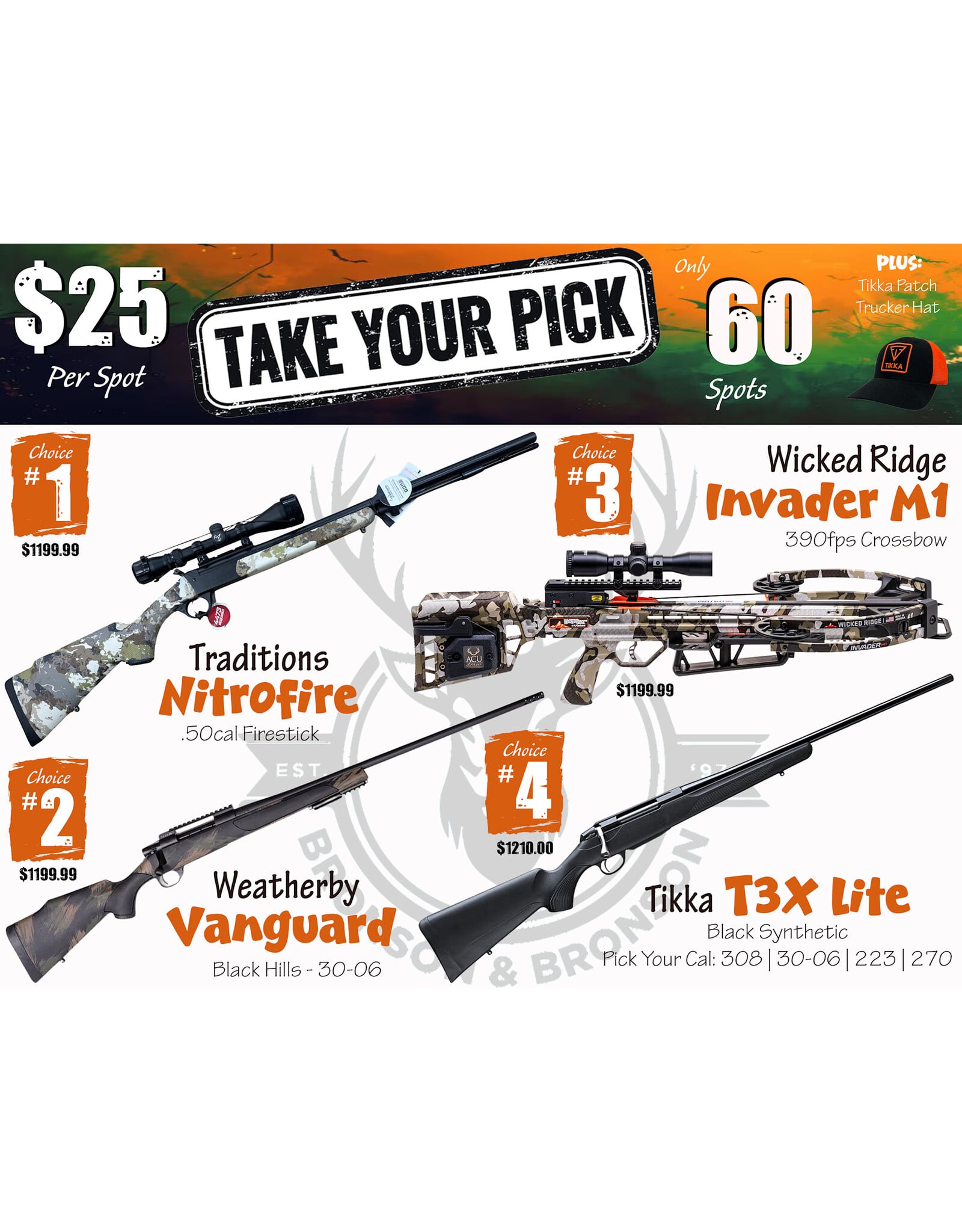 DRAW #2007 - Take Your Pick - Traditions, Weatherby, Wicked Ridge OR Tikka!