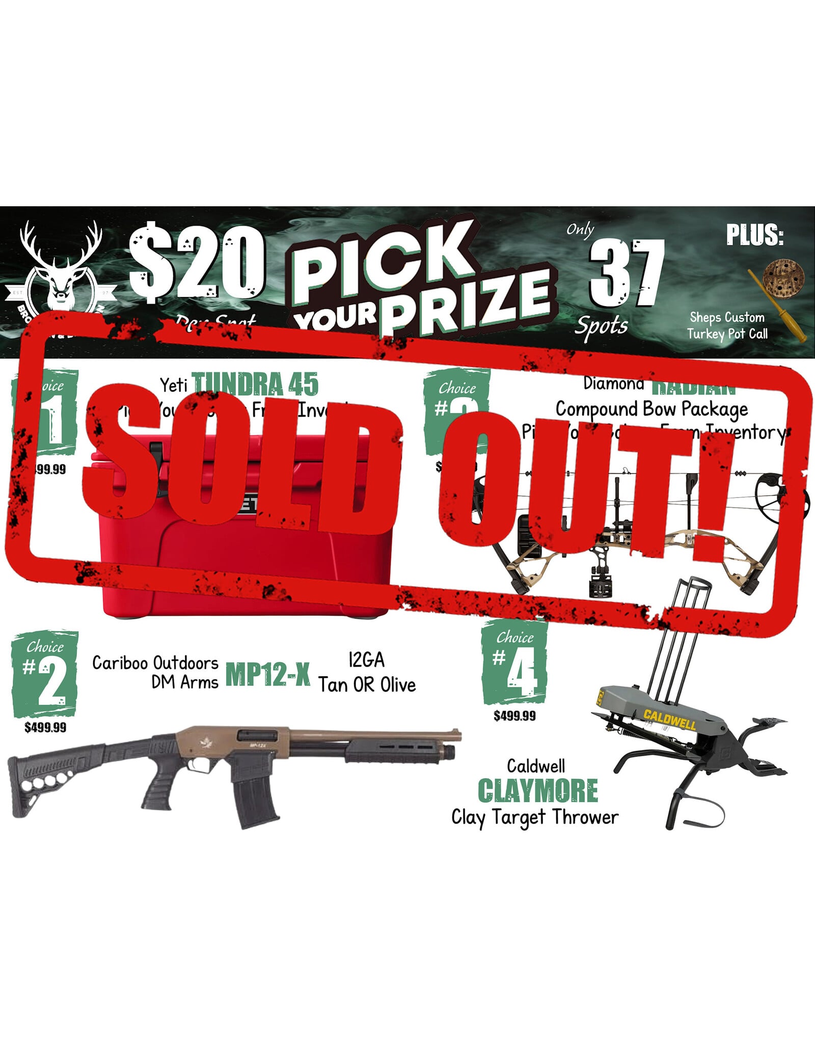 DRAW #2002 - Pick Your Prize - Yeti, Cariboo, Diamond OR Caldwell!