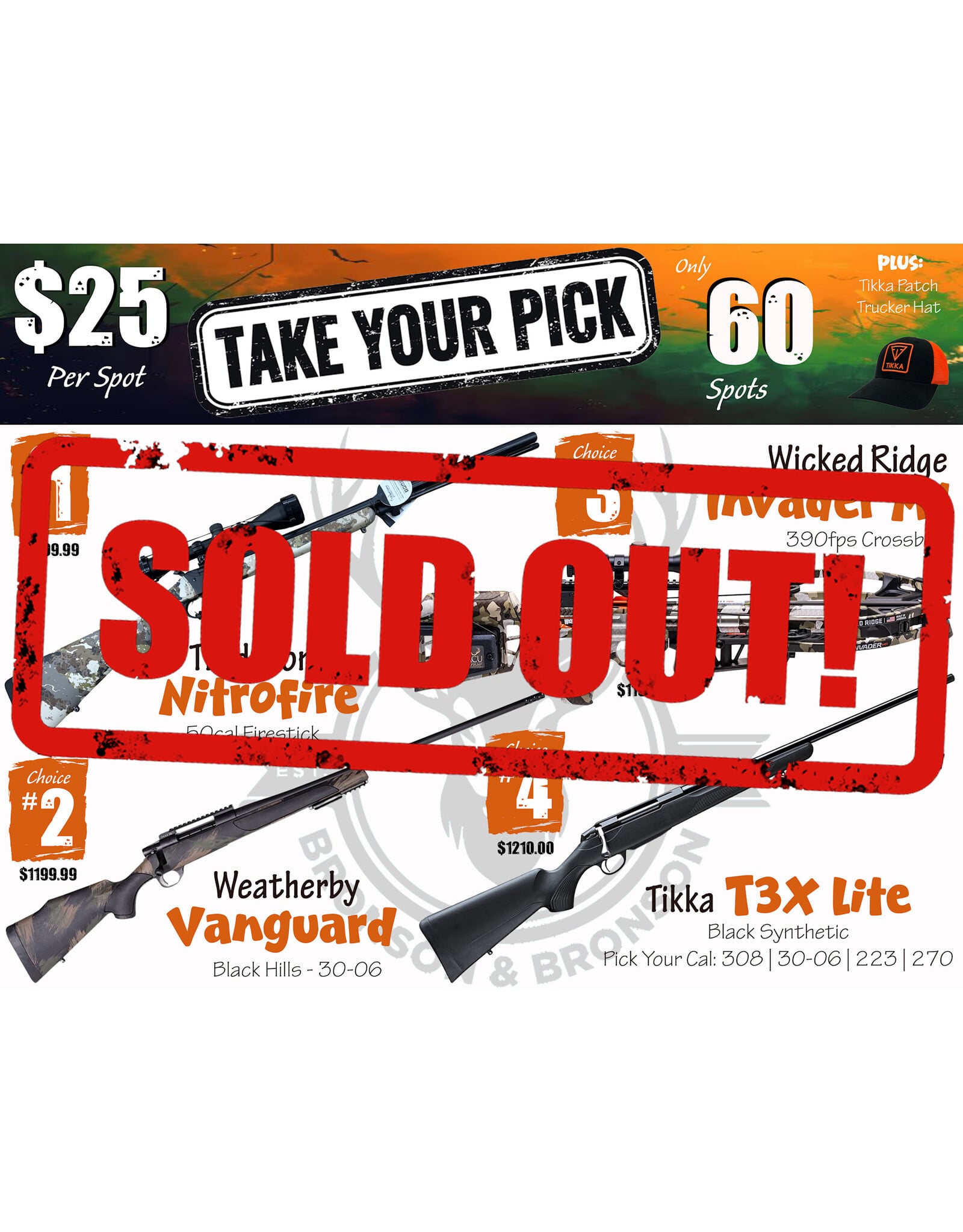 DRAW #2007 - Take Your Pick - Traditions, Weatherby, Wicked Ridge OR Tikka!