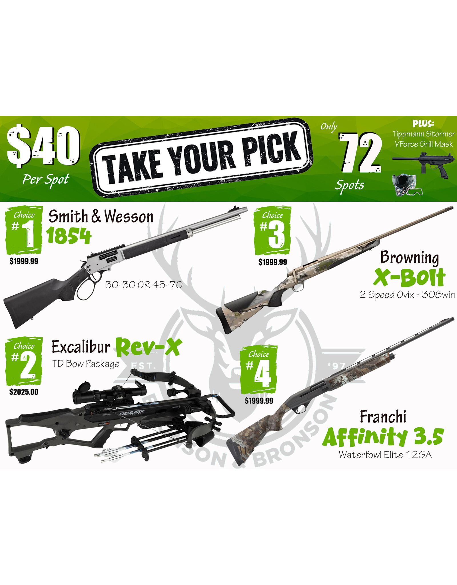 DRAW #2018 - Take Your Pick - Smith & Wesson, Excalibur, Browning OR Franchi!