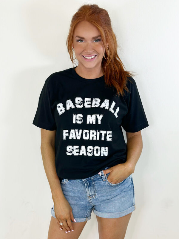 BASEBALL IS MY FAVORITE SEASON