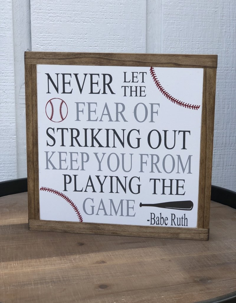 Never Let The Fear Of Striking Out Poster No Frame Christmas Gift 
