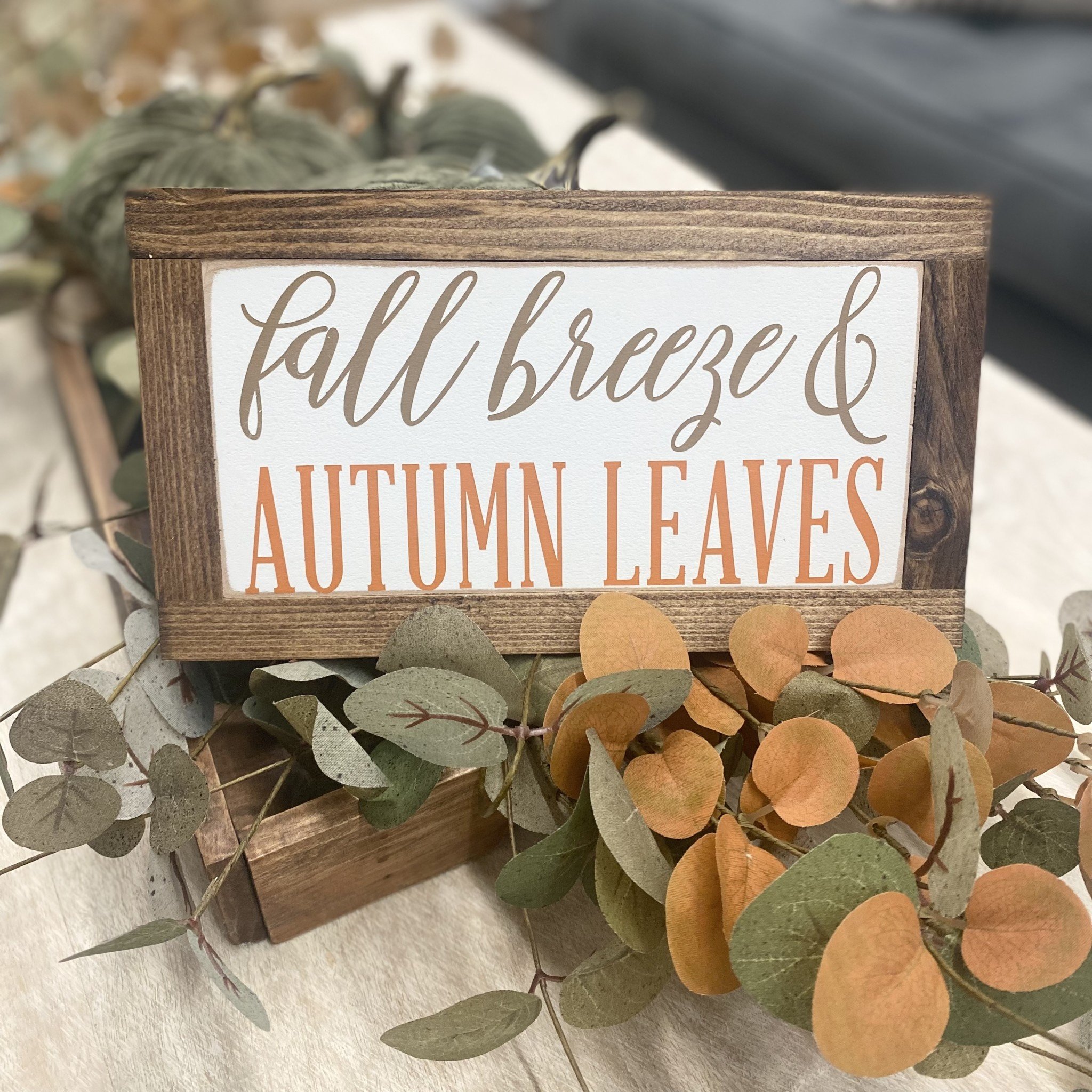 Fall Breeze Sign - Rustic Roots