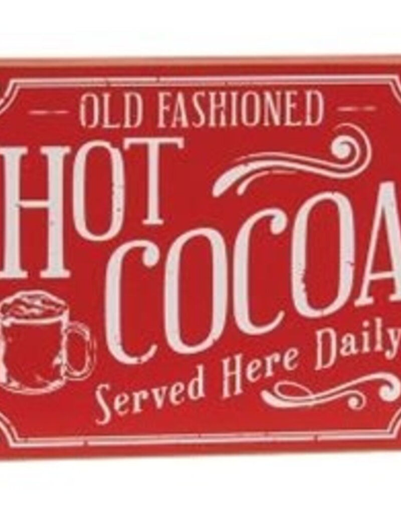 Hot Cocoa Served Here Daily Block Sign