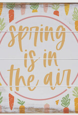 Spring is in the Air Pallet Sign