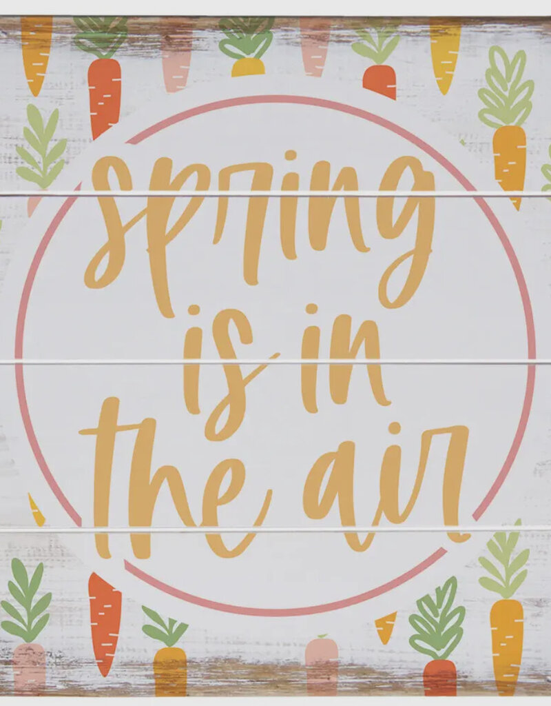 Spring is in the Air Pallet Sign