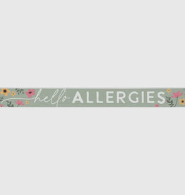 Hello Allergies Block Sign