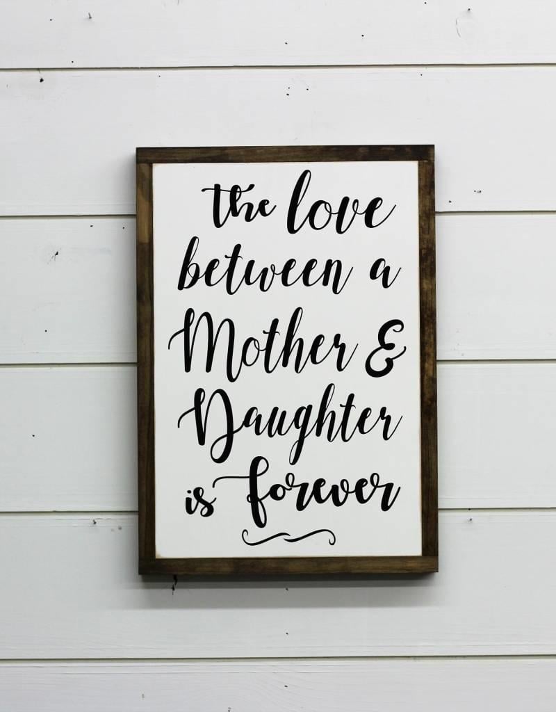 Mother & Daughter Sign