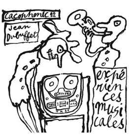Cacophonic Dubuffet, Jean: Experiences Musicales de Jean Dubuffet LP