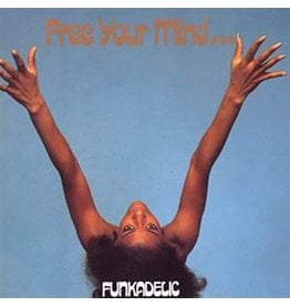 Westbound Funkadelic: Free Your Mind... And Your Ass Will Follow LP