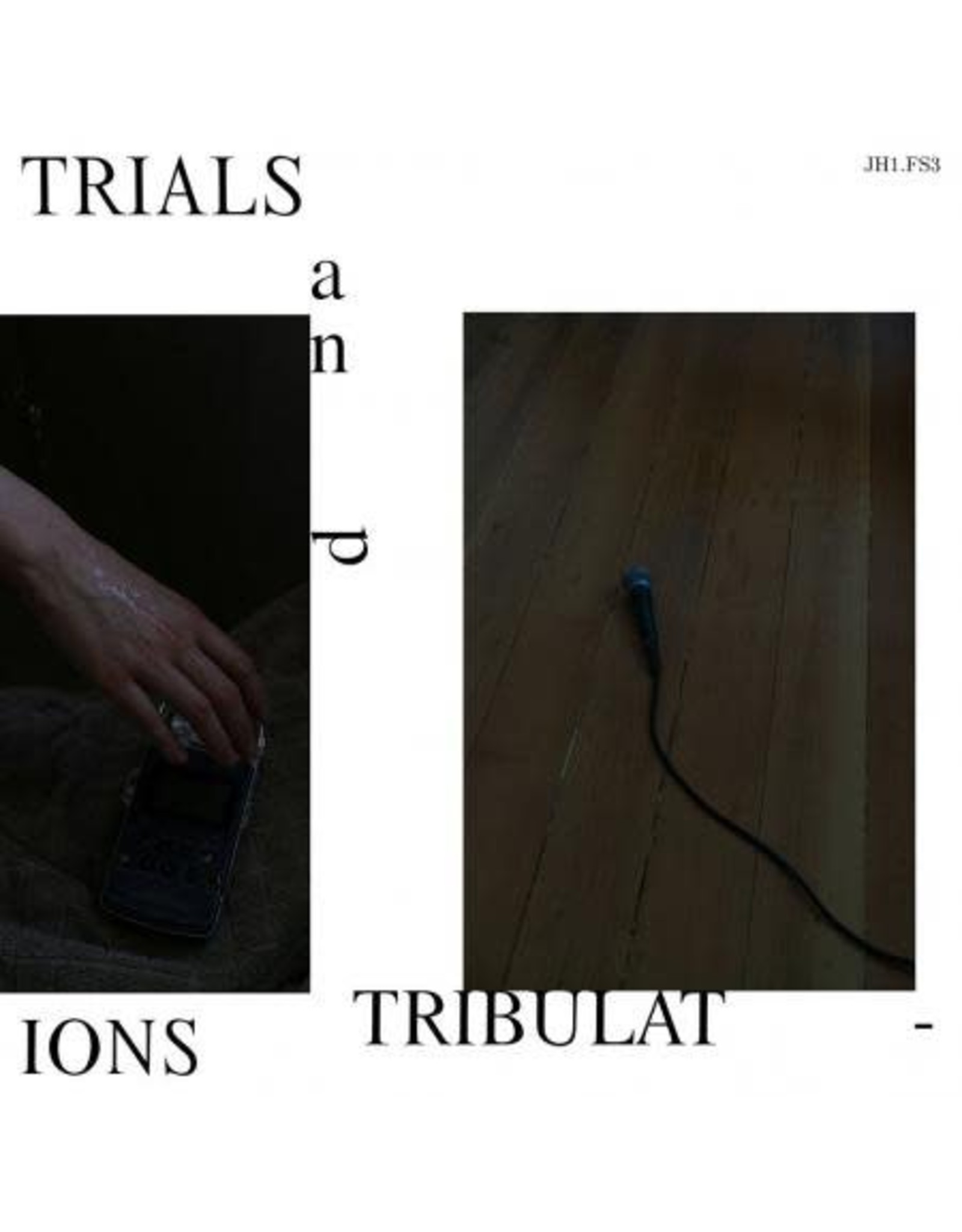 Dais Jh1.fse: Trials And Tribulations LP