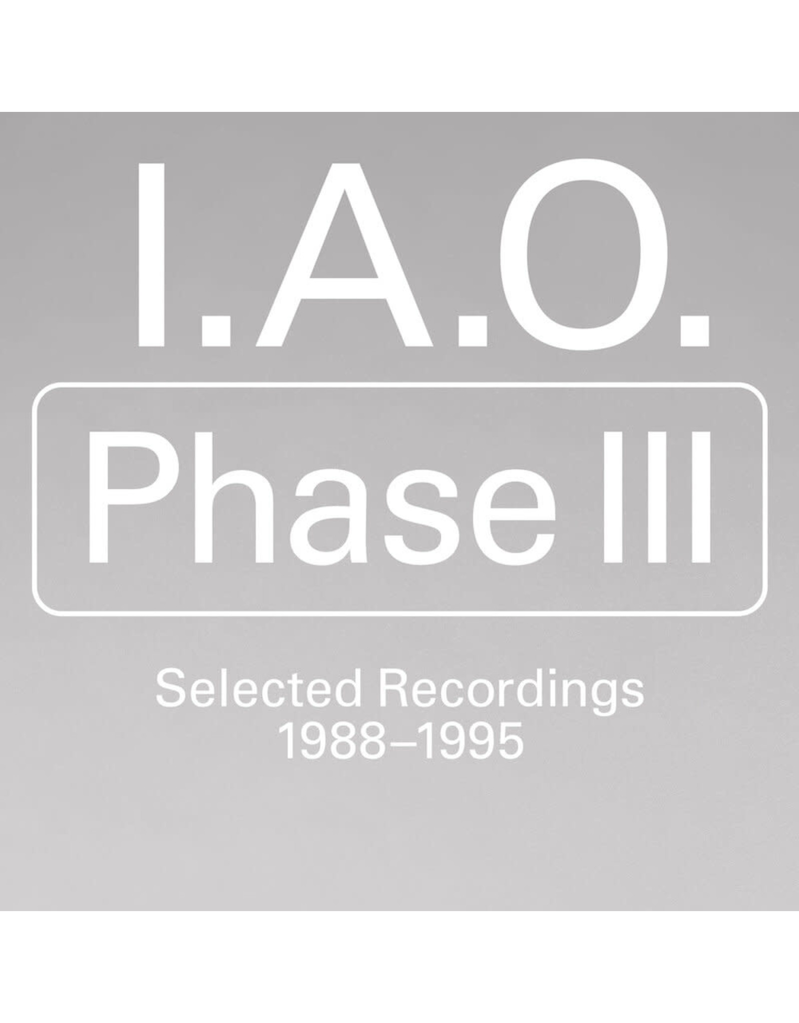 Left Ear I.A.O.: Phase III LP