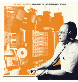 Light in the Attic Various: Kearney Barton: Architect of the Northwest Sound LP