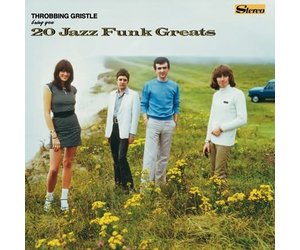 Mute Throbbing Gristle: 20 Jazz Funk Greats LP