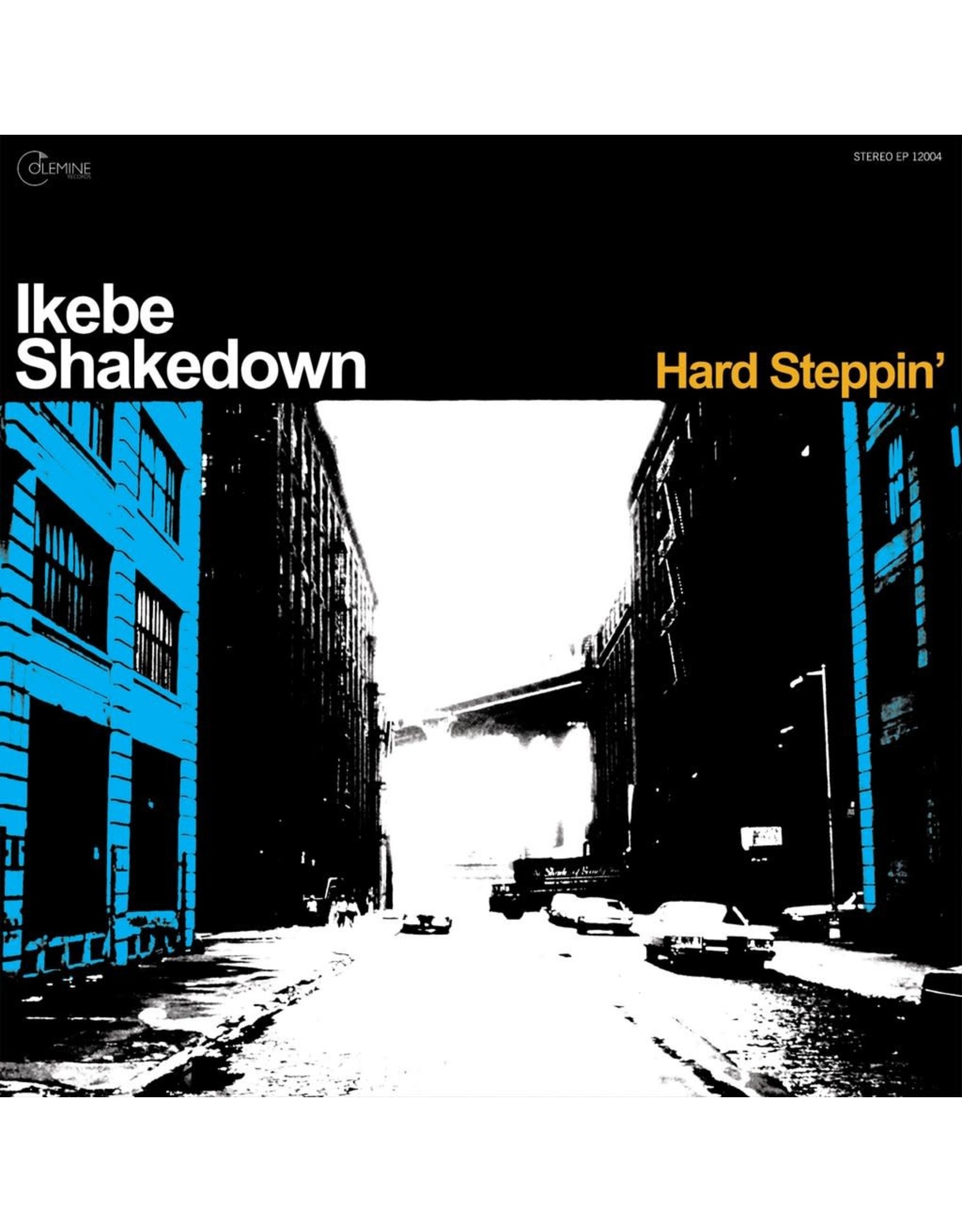 Colemine Ikebe Shakedown: Hard Steppin' LP