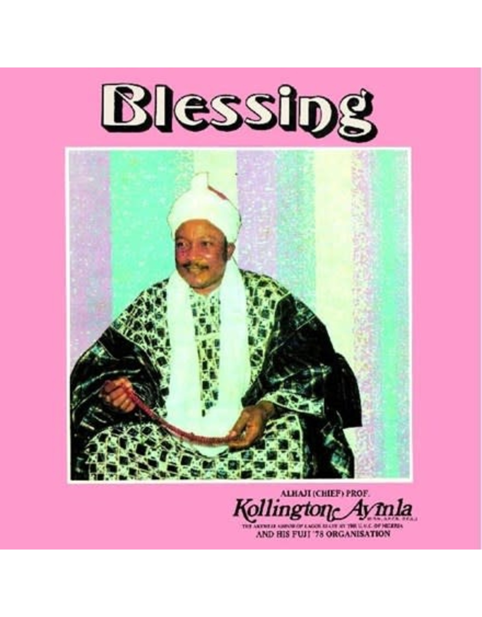 Soul Jazz Ayinla, Kollington & His Fuji '78 Organisation: Blessing LP