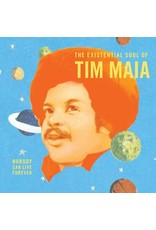 Luaka Bop Maia, Tim: Nobody Can Live Forever: The Existential Soul of Tim Maia LP