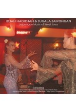 Hive Mind Hadidjah & Jugala Jaipongan, Idjah: Jaipongan Music of West Java + Reworks LP