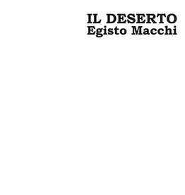 Cinedelic Macchi, Egistio: Il Deserto LP