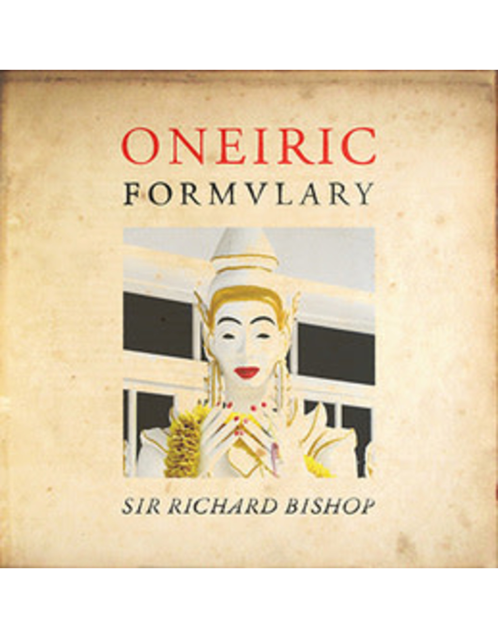 Drag City Bishop, Sir Richard: Oneiric Formulary LP