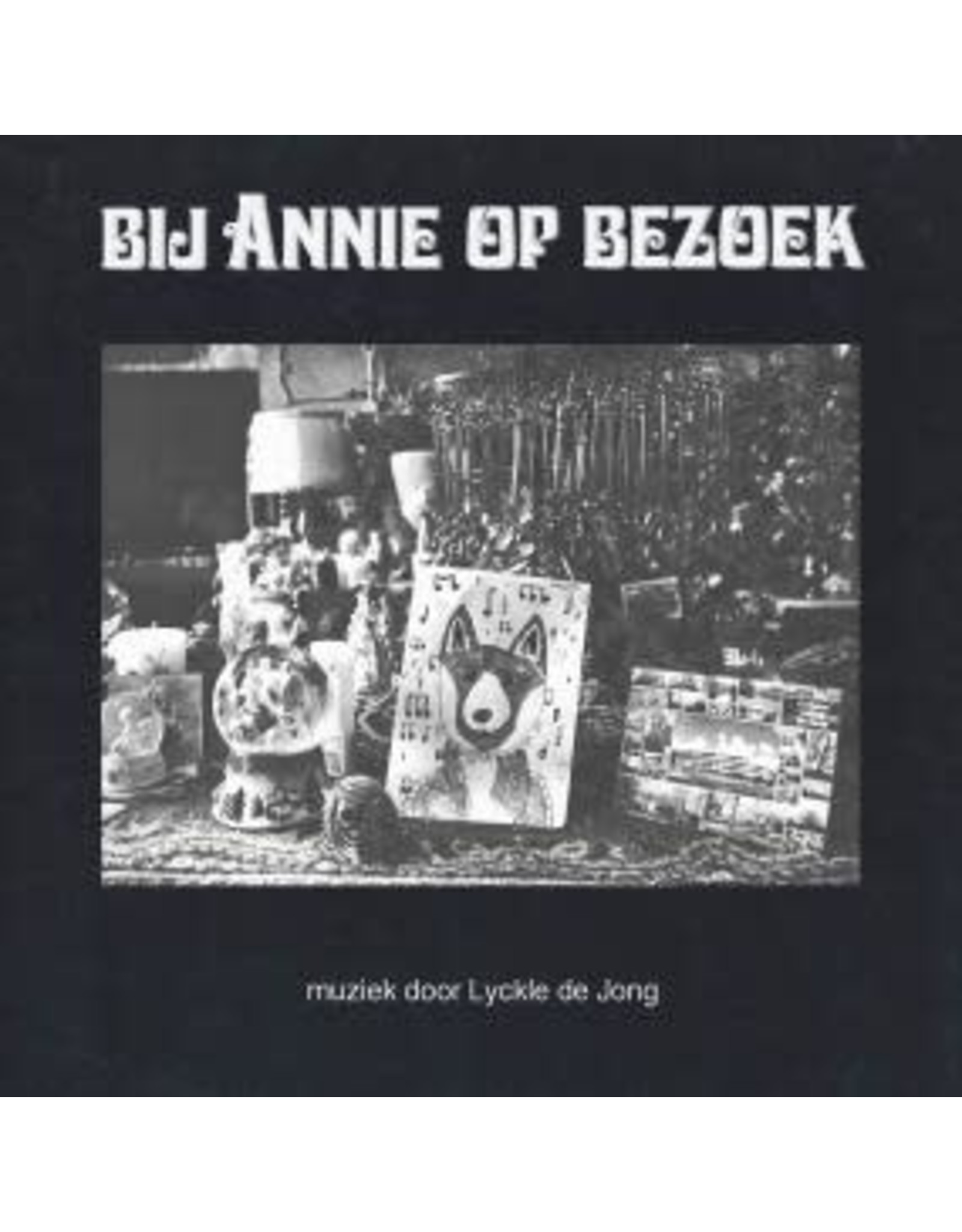 South of North De Jong, Lyckle: Bij Annie of Bezoek LP