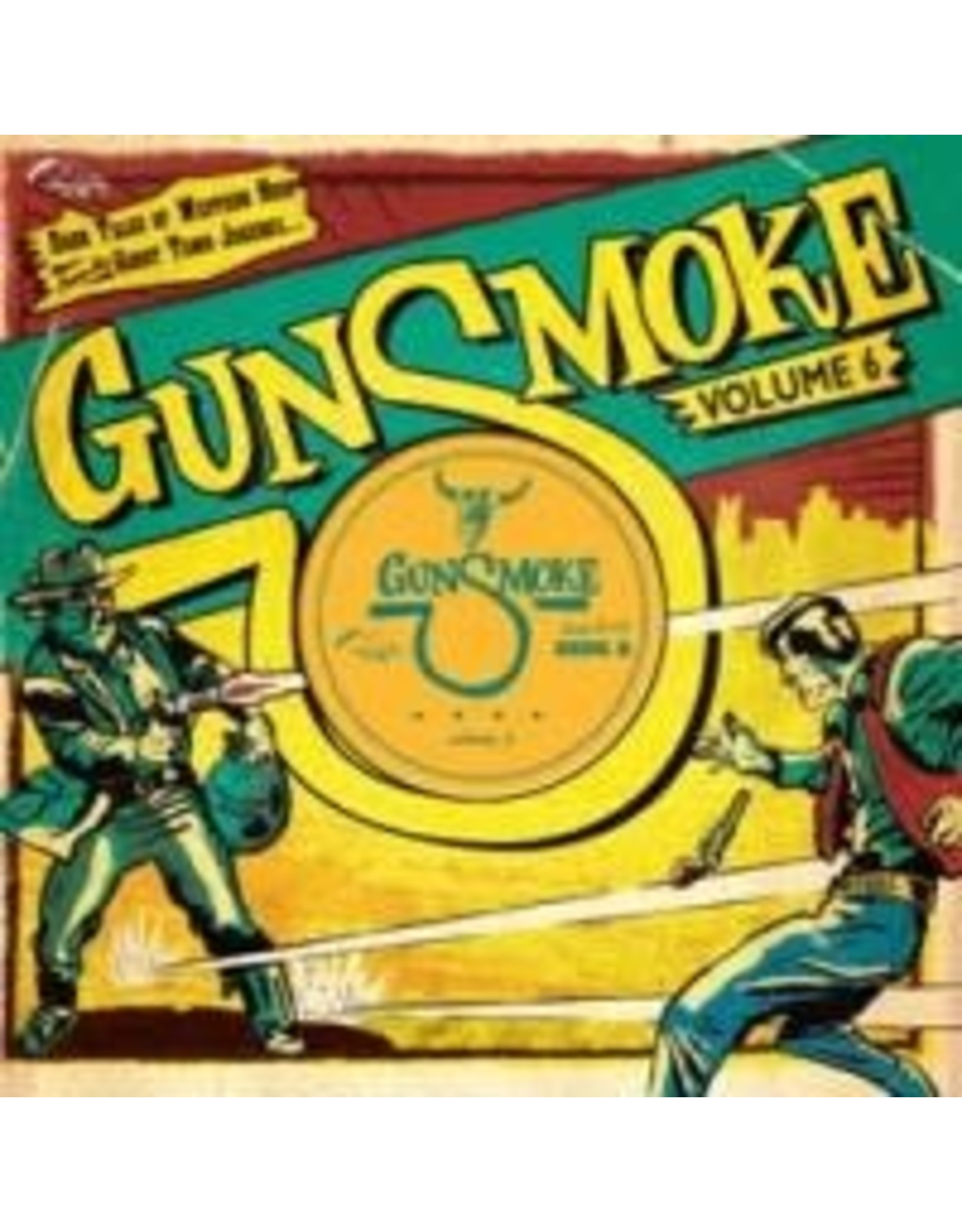 Stag O Lee Various: Gunsmoke Volume 6: Dark Tales Of Western Noir From A Ghost Town Jukebox 10"