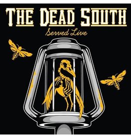 Six Shooter Dead South: Served Live LP